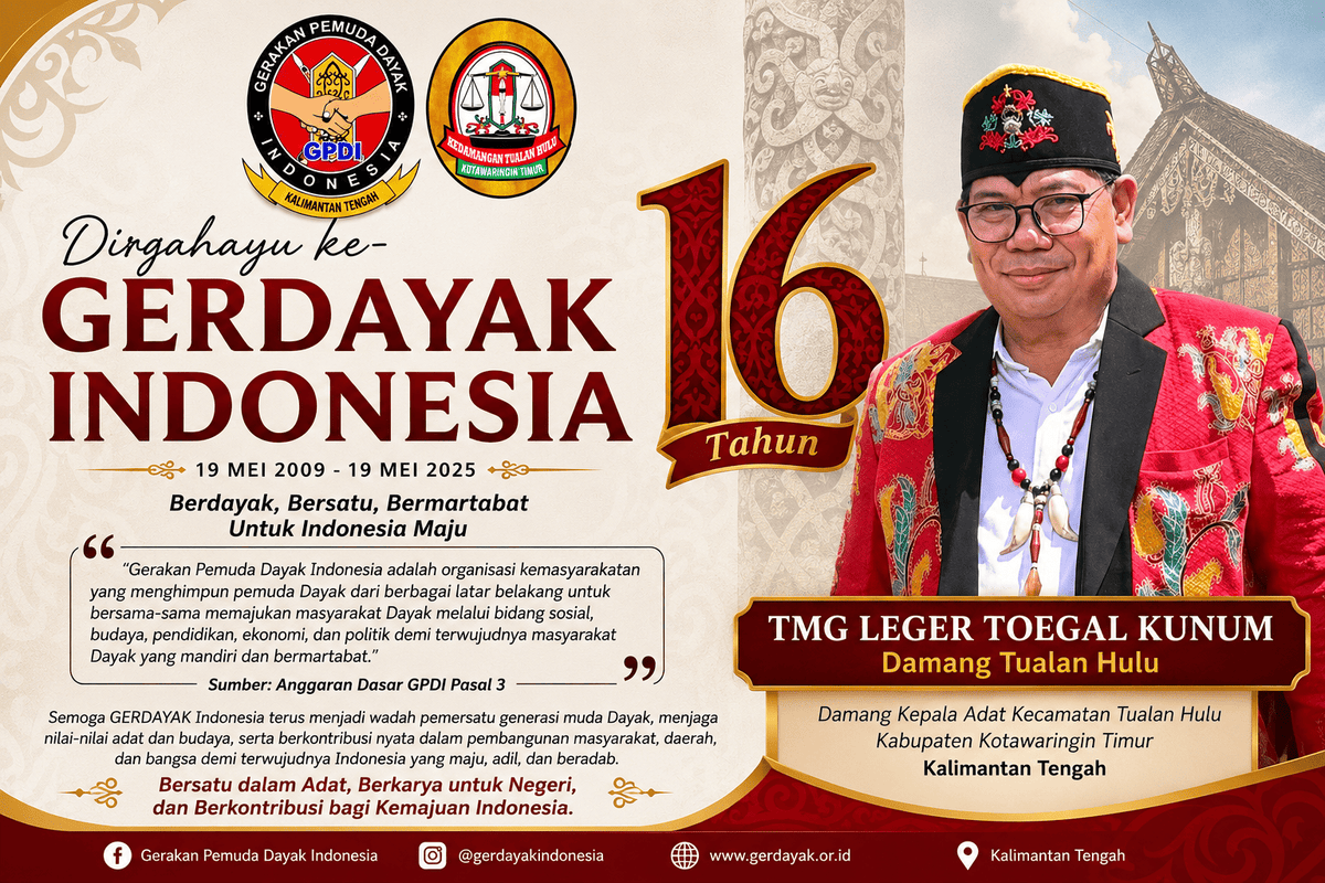 Damang Tualan Hulu Ucapkan Selamat HUT ke-16 GERDAYAK Indonesia