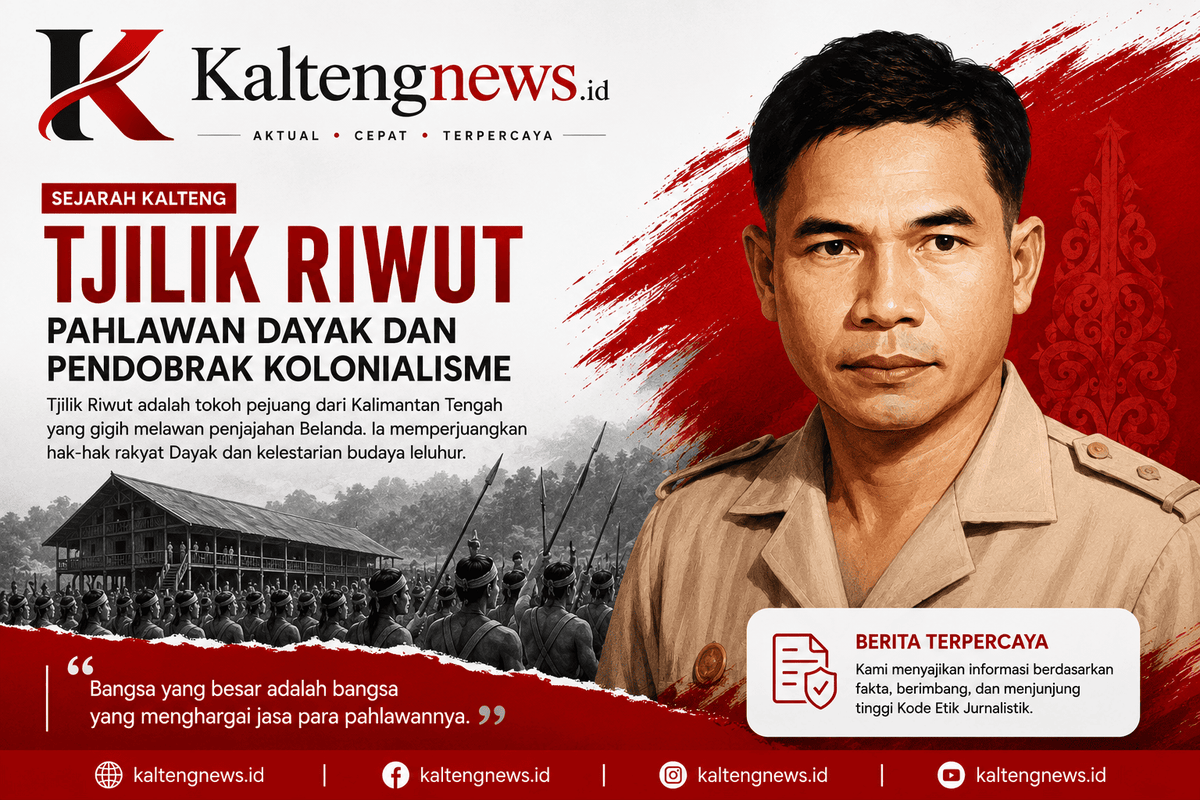 Tjilik Riwut, Putra Dayak yang Mengabdikan Hidup untuk Bangsa dan Kalimantan Tengah