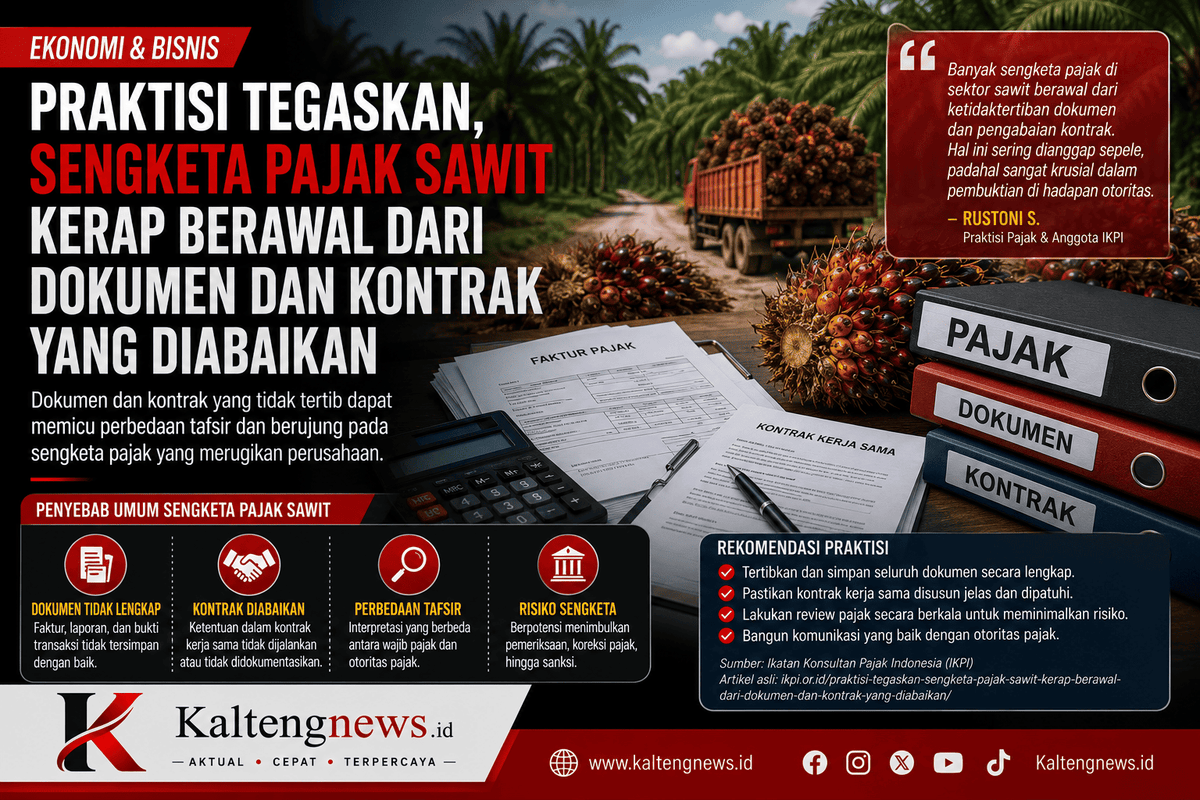 Praktisi Pajak Soroti Sengketa Sawit, Ketertiban Dokumen dan Kontrak Dinilai Jadi Kunci Kepatuhan