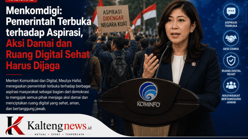 Menkomdigi: Pemerintah Terbuka Terhadap Aspirasi, Aksi Damai dan Ruang Digital Sehat Harus Dijaga
