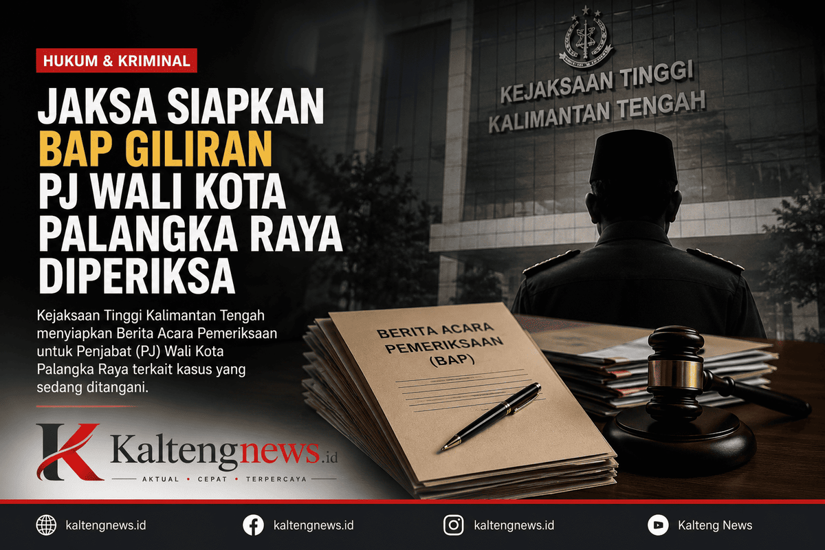 BAP Disiapkan, Pj Wali Kota Palangka Raya Segera Diperiksa