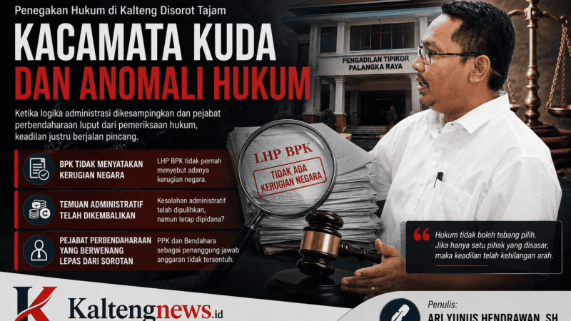 KACAMATA KUDA DALAM PENEGAKAN HUKUM?