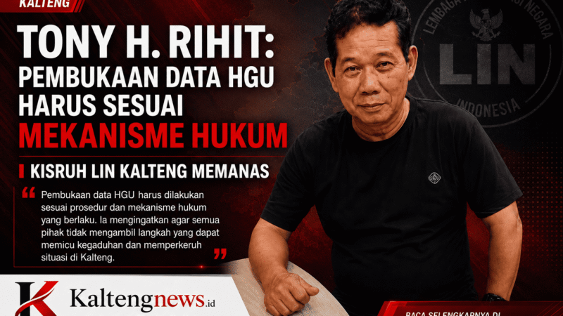Tony H Rihit: Akses Data HGU Tidak Bisa Diminta Tanpa Dasar Kewenangan Hukum