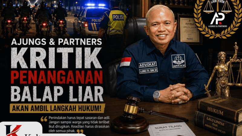 Ajungs & Partners Kritik Penanganan Balap Liar di Palangka Raya, Akan Ambil Langkah Hukum!
