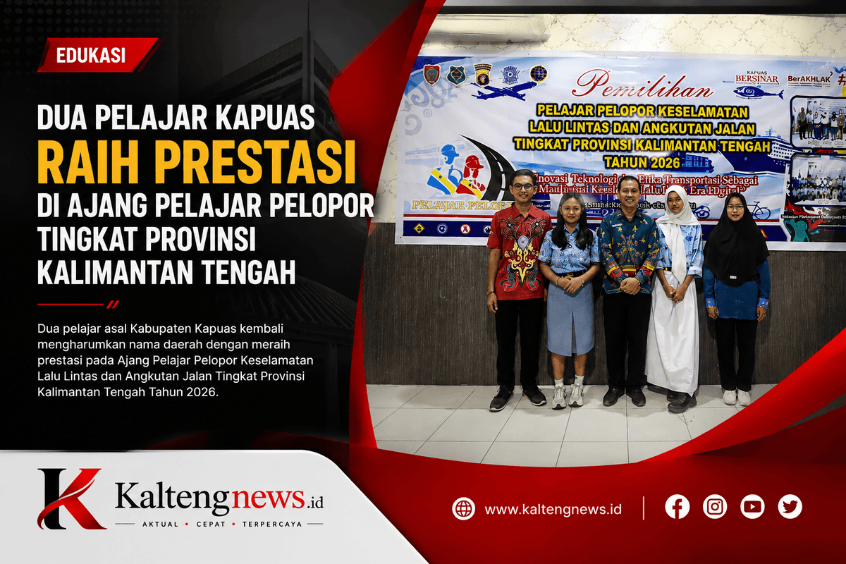 Dua Pelajar Kapuas Harumkan Nama Daerah di Ajang Pelajar Pelopor Kalteng