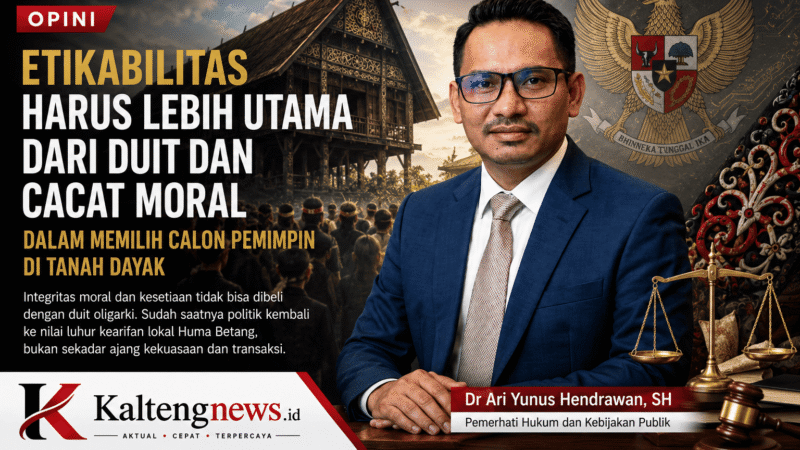 Etikabilitas Harus Lebih Utama dari Duit dan Cacat Moral dalam Memilih Calon Pemimpin di Tanah Dayak