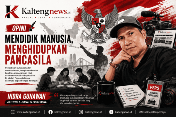 Mendidik Manusia, Menghidupkan Pancasila di Tengah Tantangan Zaman