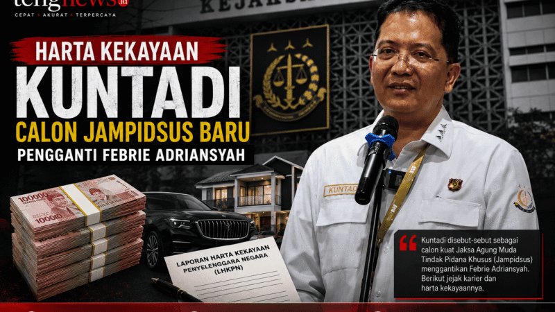 Harta Kekayaan Kuntadi Disorot, Kandidat Kuat Jampidsus Baru