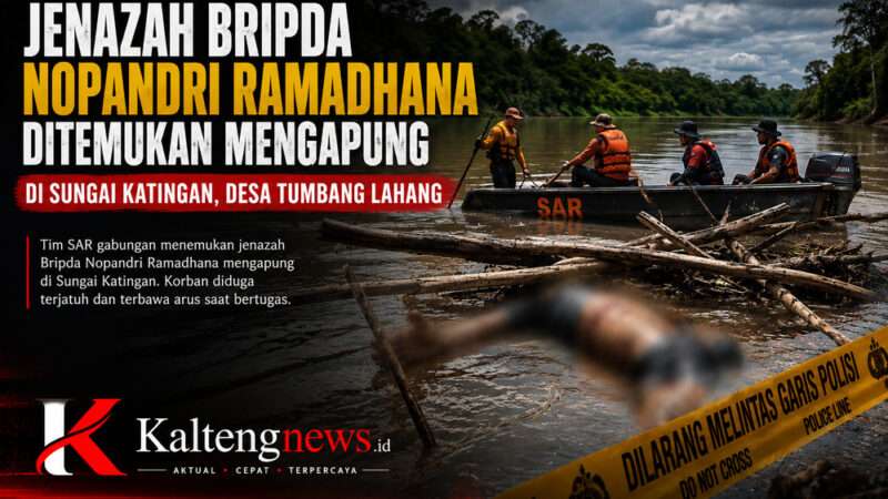 Bripda Nopandri Ditemukan Tewas Mengapung di Sungai Katingan