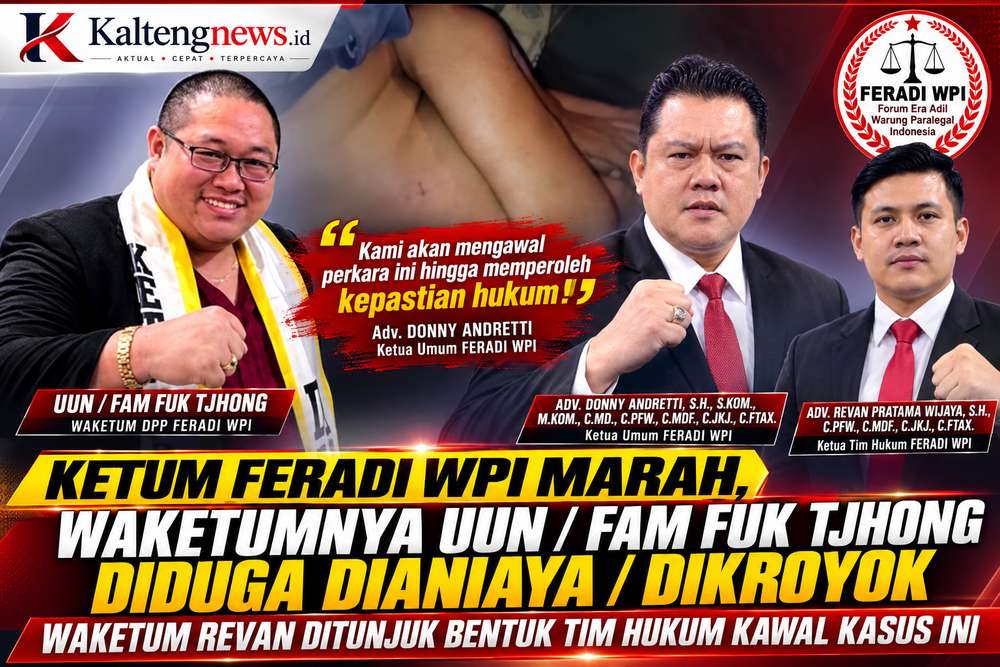 Ketum FERADI WPI Bentuk Tim Hukum, Kawal Dugaan Pengeroyokan Waketum Pak Uun
