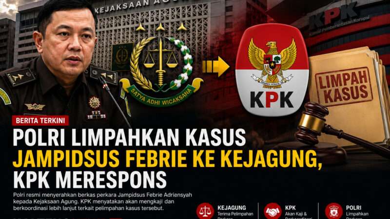 Polri Limpahkan Kasus Febrie ke Kejagung, KPK Minta Publik Hormati Proses Hukum