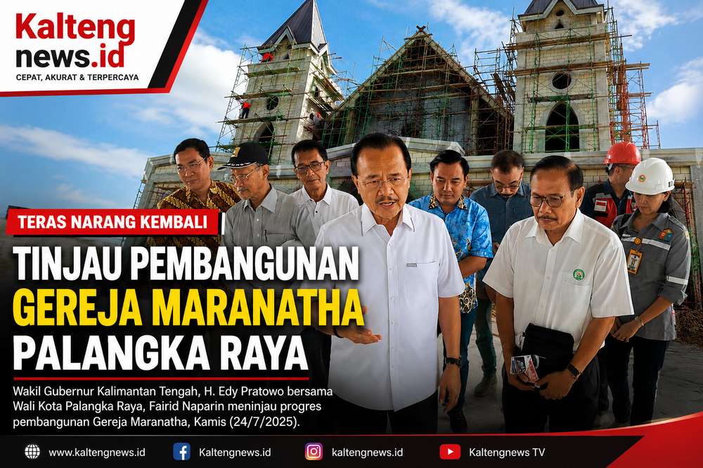 Teras Narang Tinjau Pembangunan Gereja Maranatha