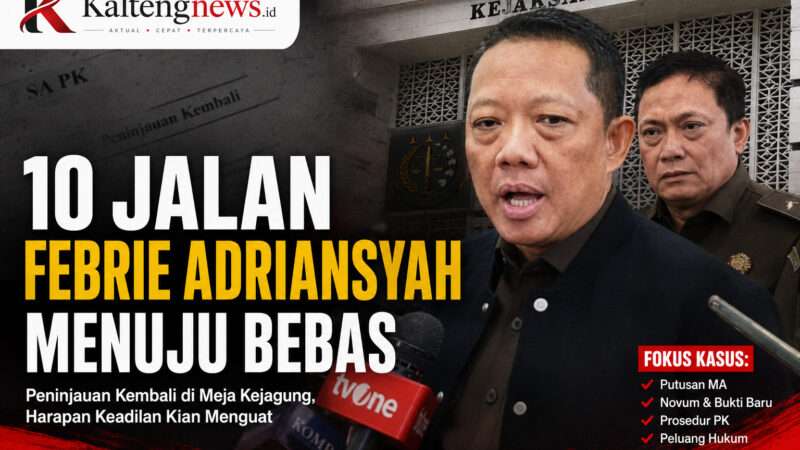 10 Jalan Febrie Menuju Bebas? Permohonan PK Dinilai Perkuat Harapan Pemulihan Nama Baik