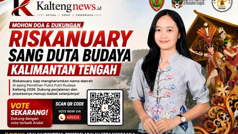 Mohon Dukungan untuk Riskanuary, Wakili Palangka Raya di Ajang Putra Putri Budaya Kalteng 2026
