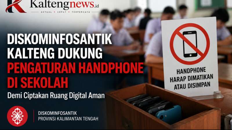 Diskominfosantik Kalteng Dukung Pengaturan Handphone di Sekolah Demi Wujudkan Ruang Digital Aman