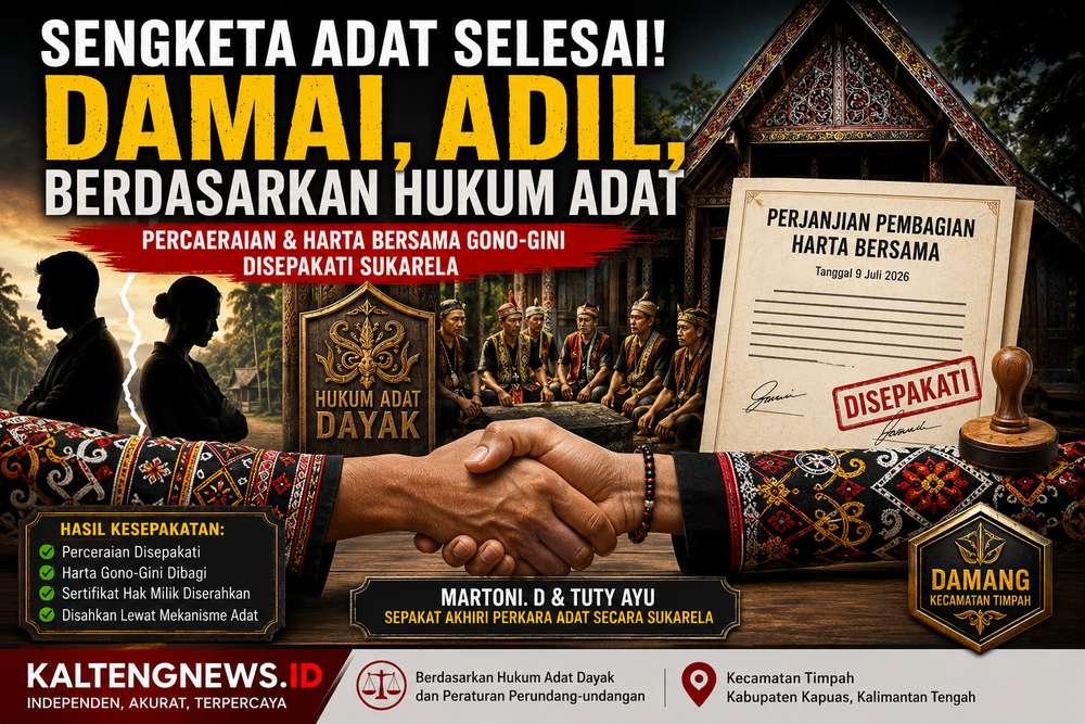 Kesepakatan Cerai Adat Tuntas, Kuasa Hukum Minta Damang Tegaskan Pelaksanaan Pembagian Harta