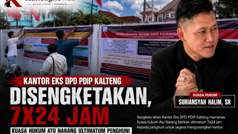 Kantor Eks DPD PDIP Kalteng Disengketakan, Penghuni Diberi Ultimatum 7×24 Jam