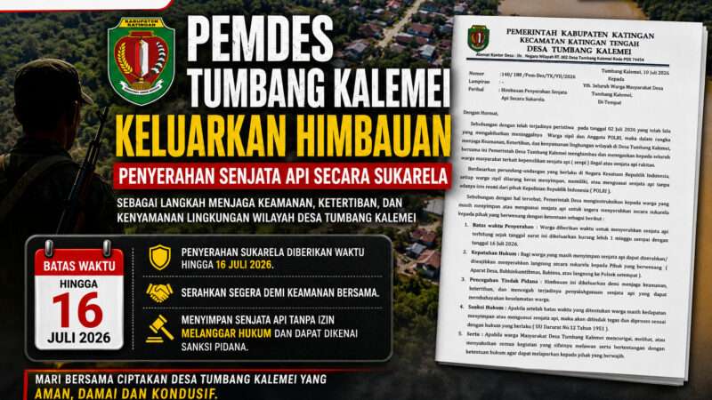 Pemdes Tumbang Kalemei Imbau Warga Serahkan Senjata Api Ilegal Secara Sukarela