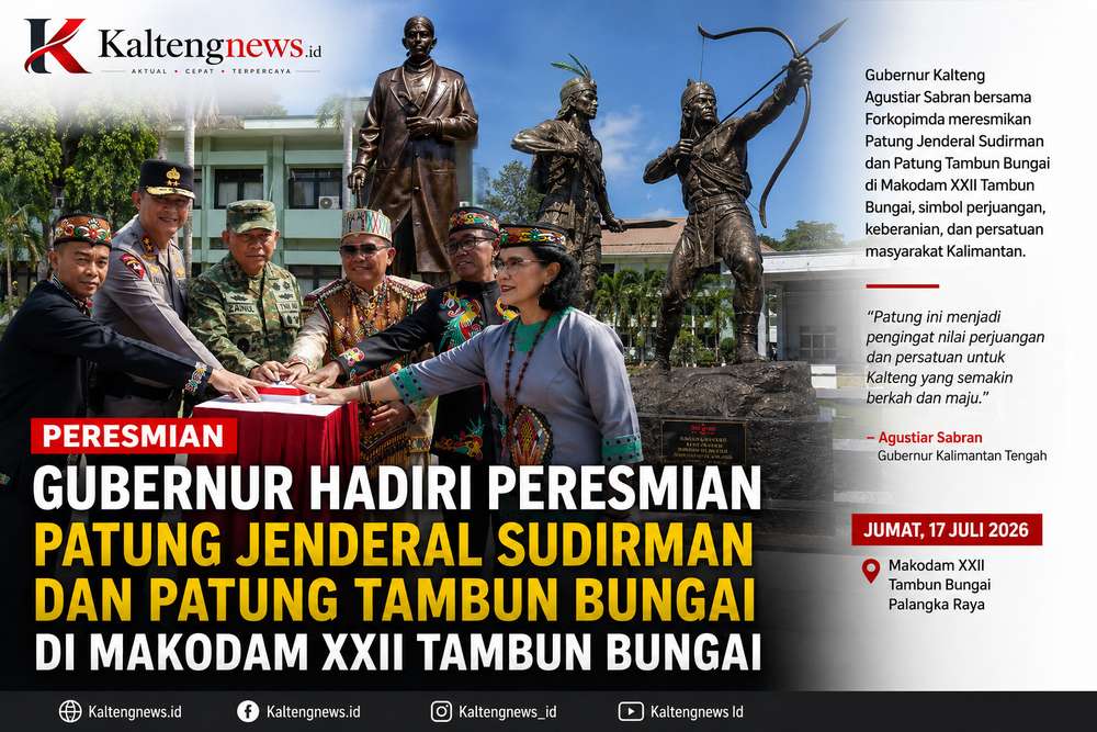 Gubernur Resmikan Patung Jenderal Sudirman dan Tambun Bungai di Makodam XXII
