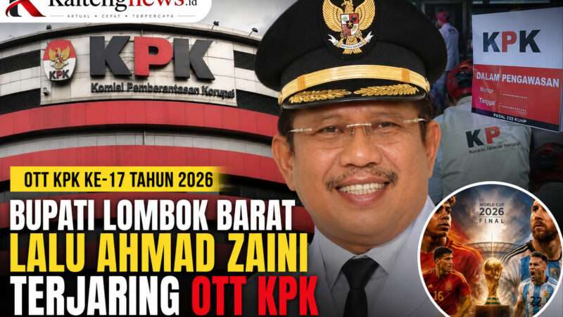 Usai Nobar Final Piala Dunia, Bupati Lombok Barat Terjaring OTT KPK