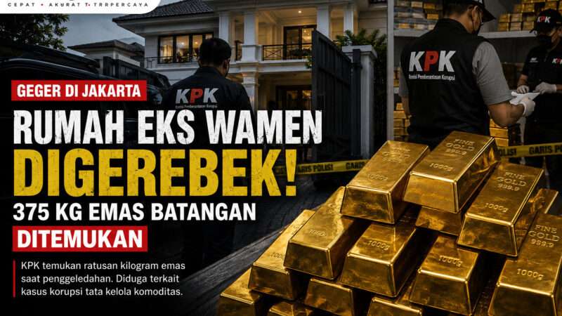 Rumah Eks Wamen Digerebek, Aparat Sita 375 Kilogram Emas Batangan