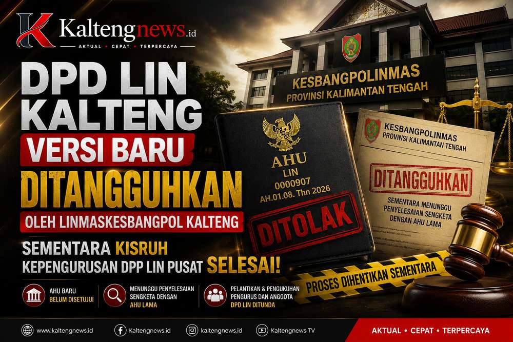 DPD LIN Kalteng Versi Baru Ditangguhkan, Kesbangpol Tunggu Penyelesaian Sengketa DPP LIN