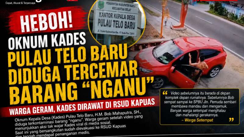 Diduga Mengamuk, Kades Pulau Telo Baru Dievakuasi ke RSUD Kapuas