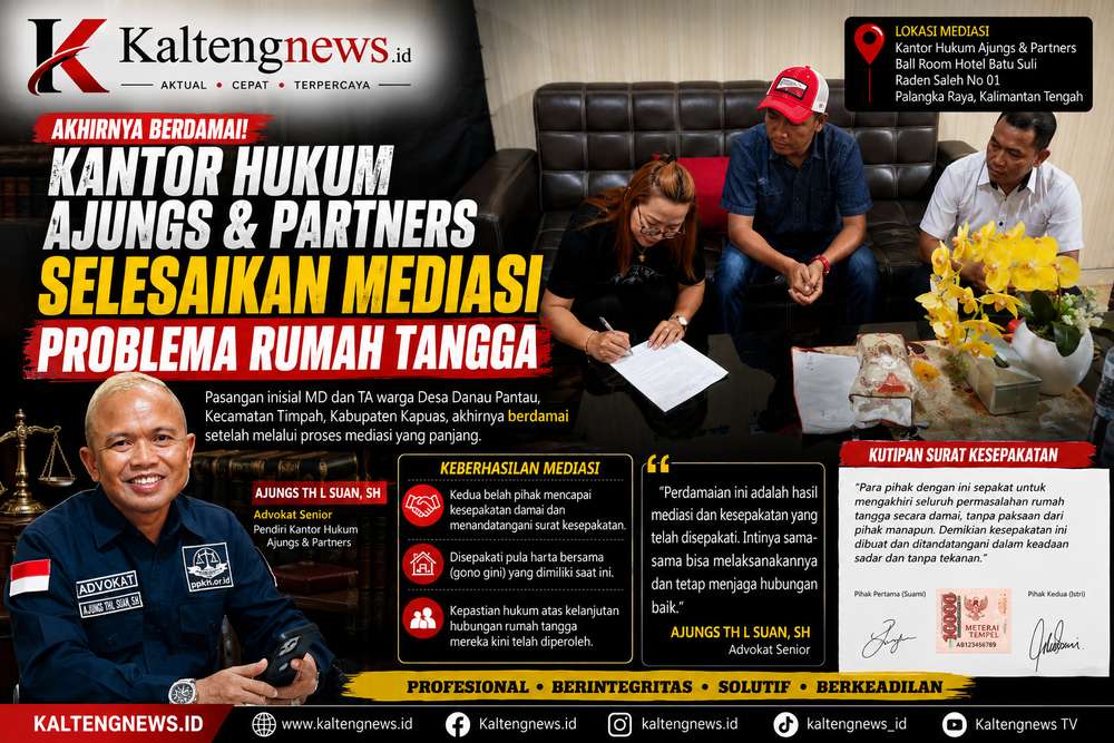 Kantor Hukum Ajungs & Partners Selesaikan Konflik Rumah Tangga Pasangan Warga Kapuas