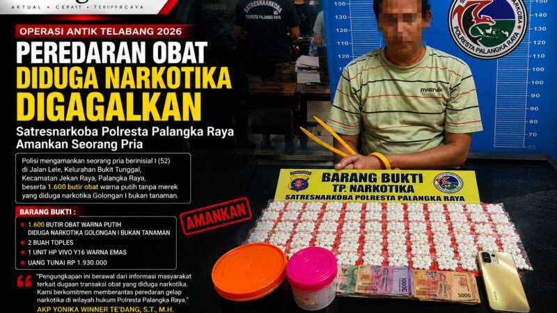 Operasi Antik Telabang 2026: Satresnarkoba Polresta Palangka Raya Gagalkan Peredaran 1.600 Butir Obat Diduga Narkotika