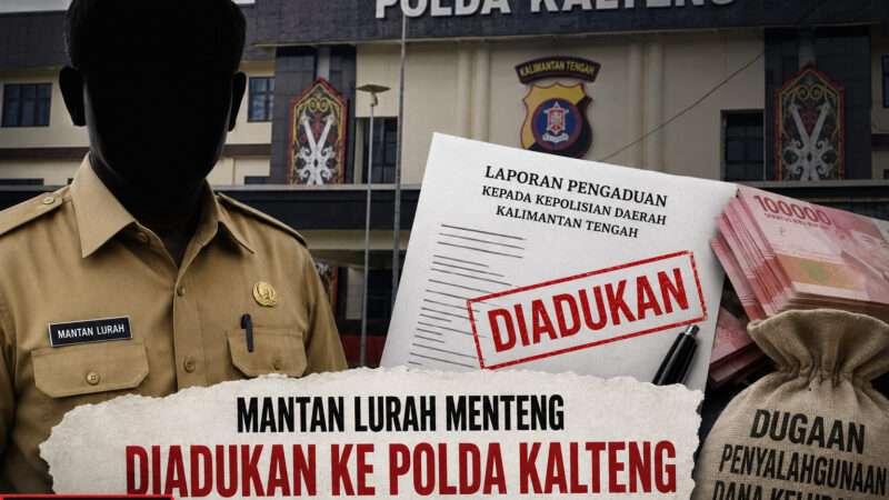 Mantan Lurah Menteng Diadukan ke Polda Kalteng, Kuasa Hukum Nilai Ada Dugaan Pelanggaran terhadap Putusan Inkrah