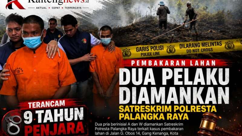 Dua Pelaku Pembakaran Lahan di G Obos 14 Diamankan, Terancam 9 Tahun Penjara