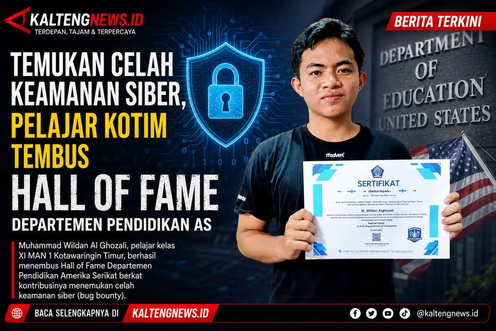 Temukan Celah Keamanan Siber, Pelajar Kotim Masuk Hall of Fame Departemen Pendidikan AS