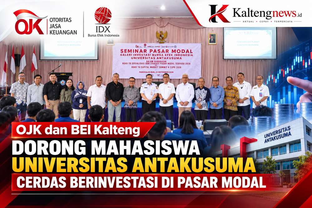 OJK dan BEI Kalteng Dorong Mahasiswa Universitas Antakusuma Cerdas Berinvestasi di Pasar Modal