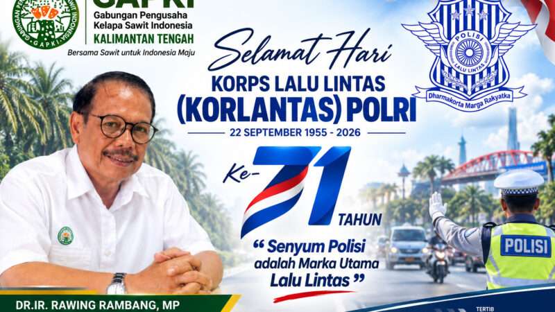 GAPKI Kalteng Sampaikan Ucapan Hari Lalu Lintas Bhayangkara ke-71