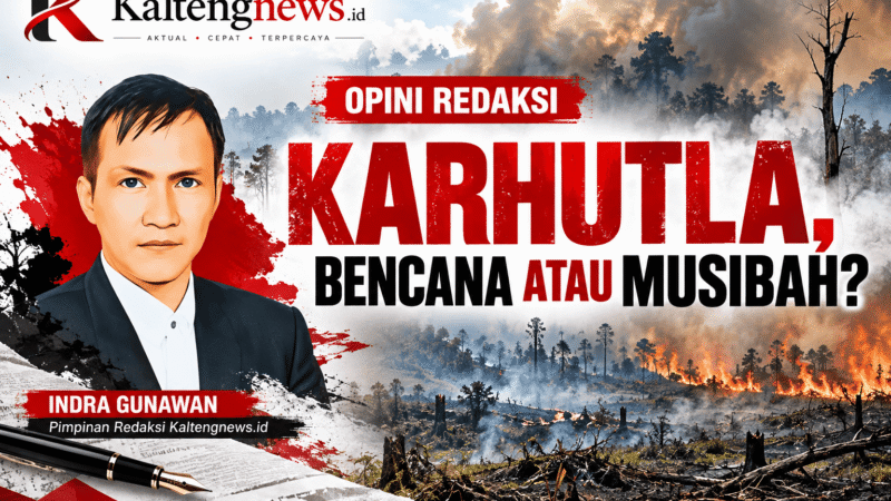 Karhutla, Bencana atau Musibah?