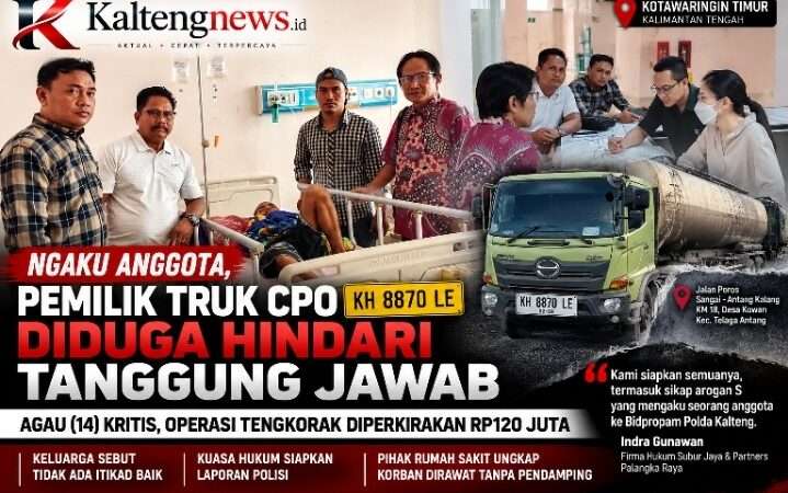 Keluarga Agau Soroti Sikap Pemilik Truk CPO, Kuasa Hukum Siapkan Laporan Polisi