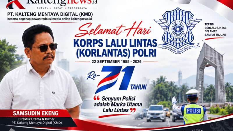 Kaltengnews.id Sampaikan Selamat Hari Lalu Lintas Bhayangkara ke-71