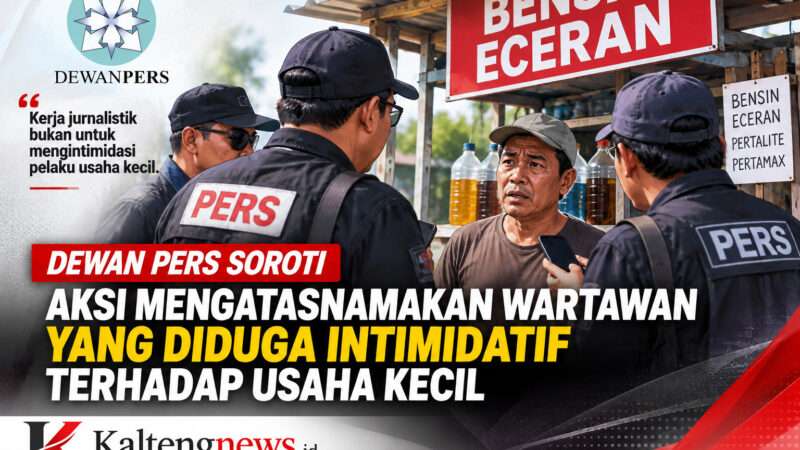 Dewan Pers Soroti Aksi Mengatasnamakan Wartawan yang Diduga Intimidatif terhadap Usaha Kecil