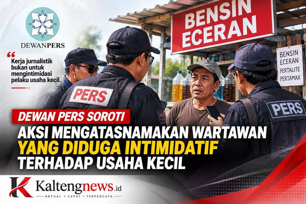 Dewan Pers Soroti Aksi Mengatasnamakan Wartawan yang Diduga Intimidatif terhadap Usaha Kecil