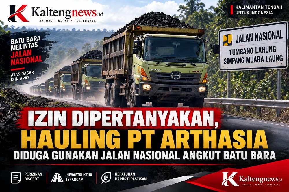 Izin Dipertanyakan, Hauling PT Arthasia Diduga Gunakan Jalan Nasional Angkut Batu Bara