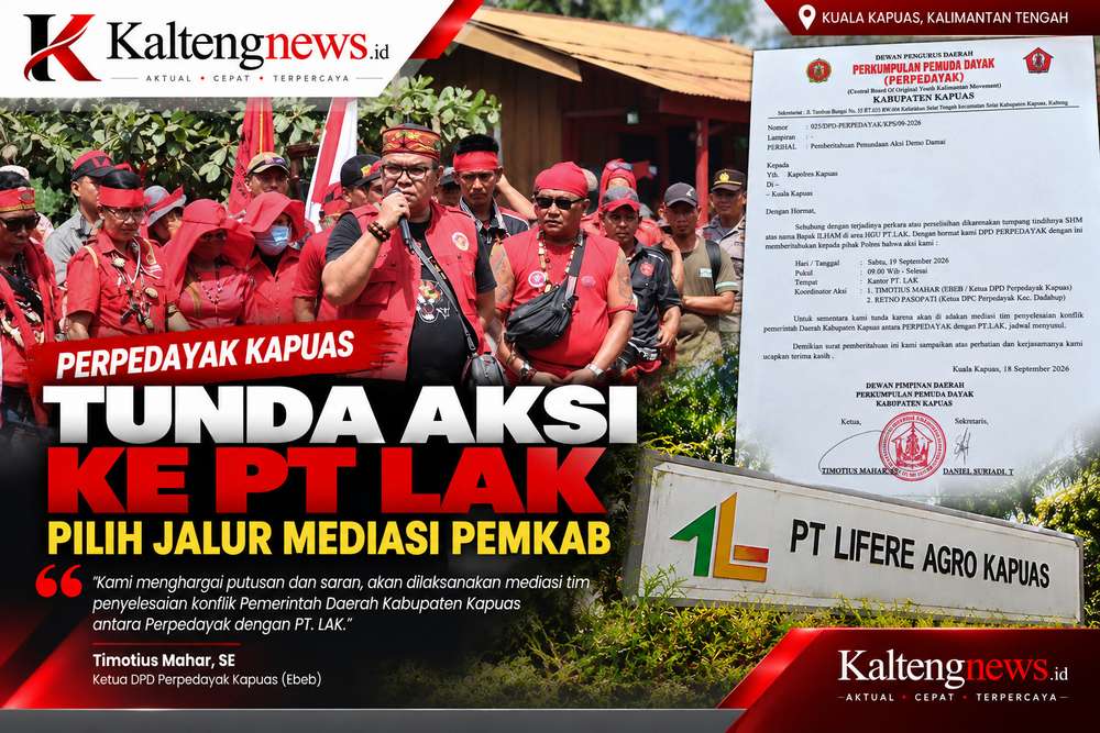 Perpedayak Kapuas Tunda Aksi ke PT LAK, Pilih Jalur Mediasi Pemkab