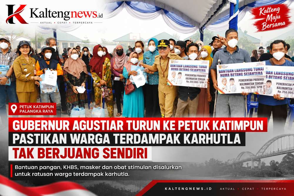 Gubernur Agustiar Turun ke Petuk Katimpun, Warga Terdampak Karhutla Dapat Bantuan