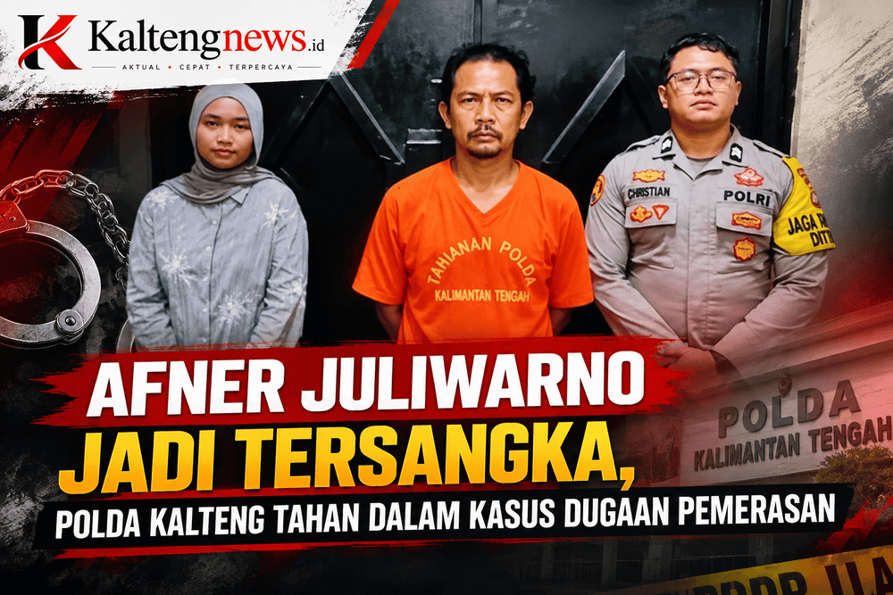 Afner Juliwarno Jadi Tersangka, Polda Kalteng Tahan dalam Kasus Dugaan Pemerasan