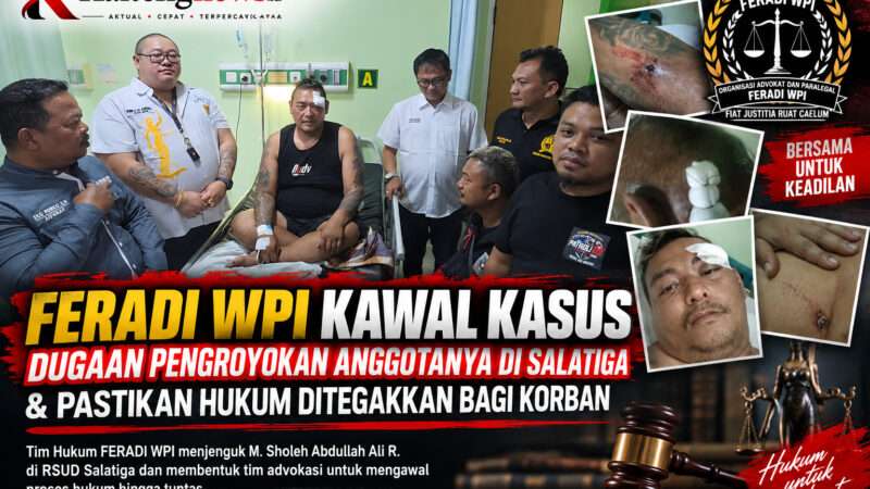 FERADI WPI Kawal Kasus Dugaan Penganiayaan Anggotanya di Salatiga