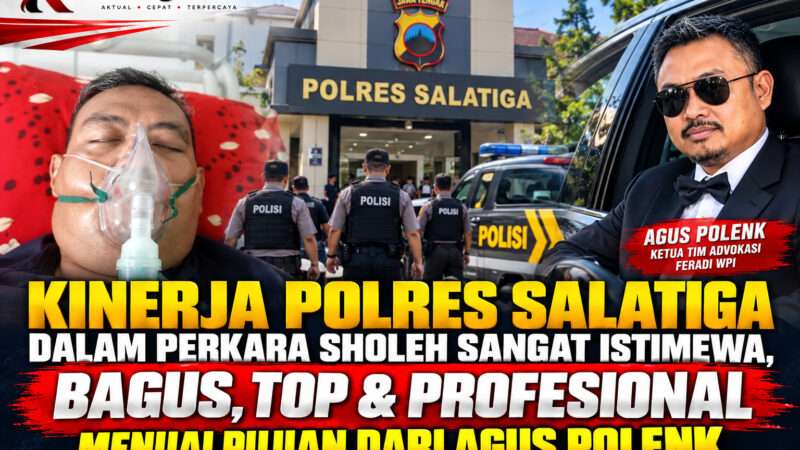 Kinerja Polres Salatiga Dipuji Tim Advokasi FERADI WPI