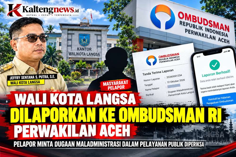 Wali Kota Langsa Dilaporkan ke Ombudsman RI Perwakilan Aceh, Pelapor Minta Dugaan Maladministrasi Diperiksa