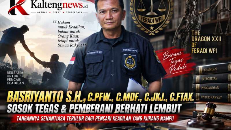 Basriyanto, “The Dragon XXII” FERADI WPI yang Peduli Pencari Keadilan