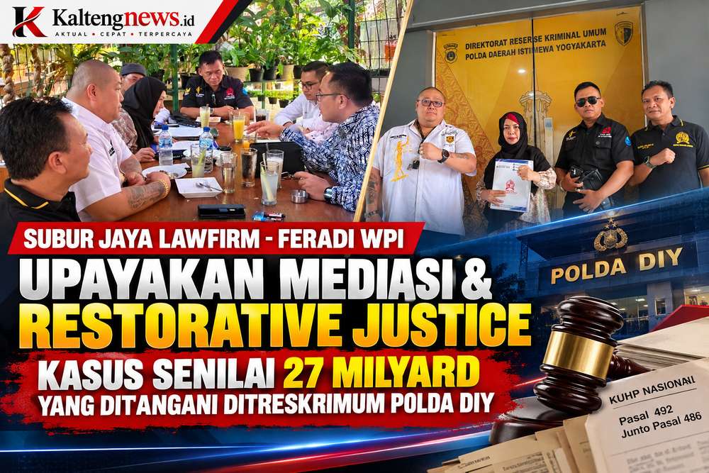 Kasus Rp27 Miliar, Subur Jaya Lawfirm Upayakan Restorative Justice