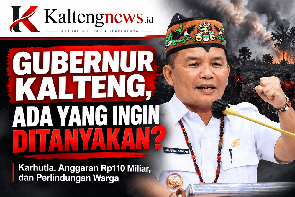 Anggaran Karhutla Kurang, Gubernur Kalteng Minta Bantuan Rp110 Miliar