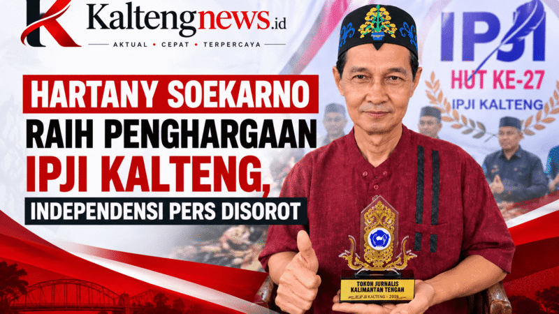 Hartany Soekarno Raih Penghargaan IPJI Kalteng, Independensi Pers Disorot